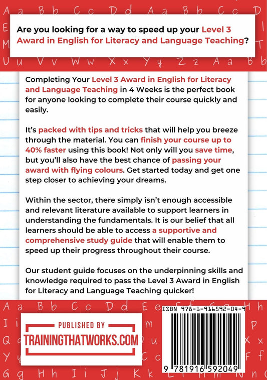Completing Your Level 3 Award in English for Literacy and Language Teaching in 4 Weeks