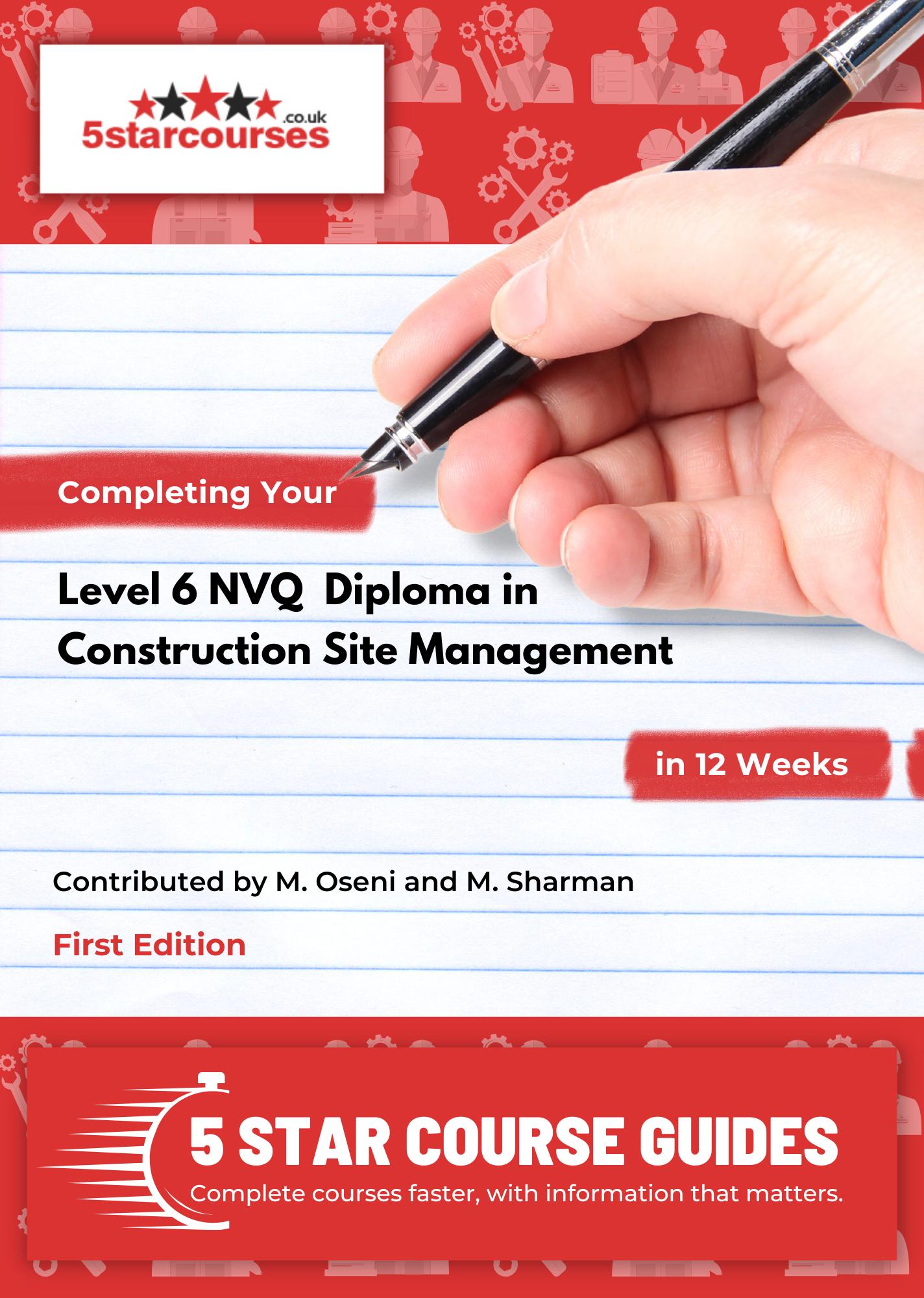 Completing Your Level 6 NVQ Diploma in Construction Site Management