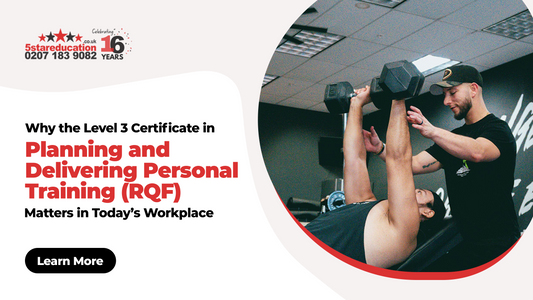 Why the Level 3 Certificate in Planning and Delivering Personal Training (RQF) Matters in Today’s Workplace