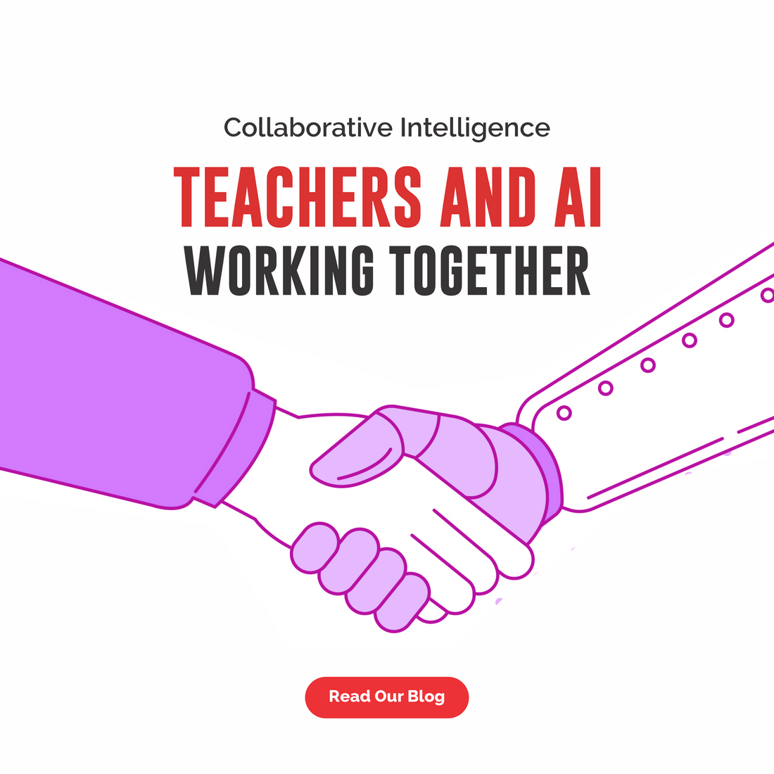 Collaborative Intelligence: Teachers and AI Working Together