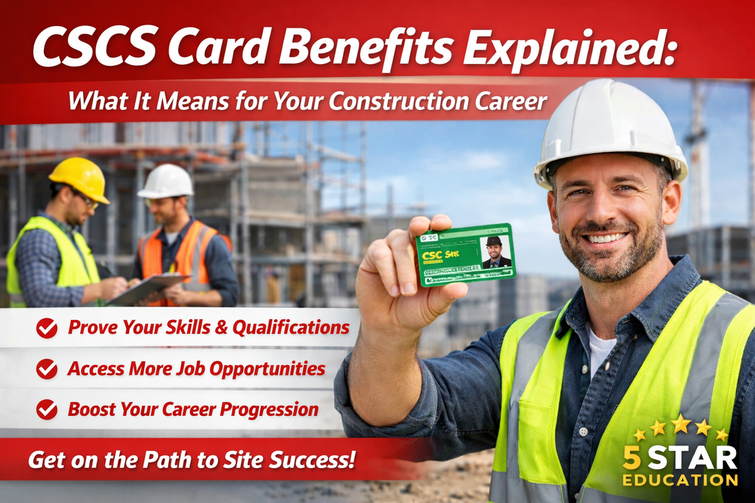 CSCS Card Benefits Explained: What It Means for Your Construction Career
