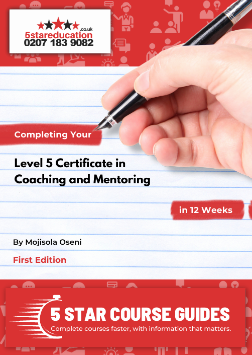 Competing Your Level 5 Certificate in Coaching and Mentoring