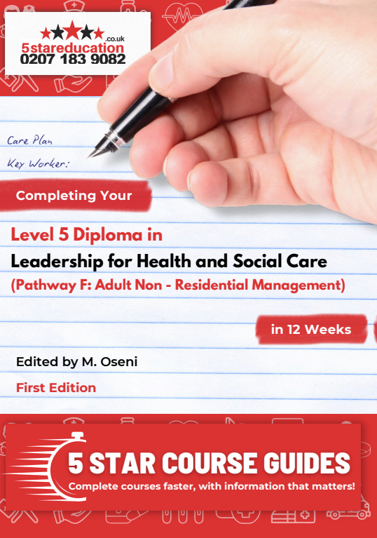 Level 5 Diploma in Leadership for Health and Social Care (England) Pathway F: Adult Non-Residential Management
