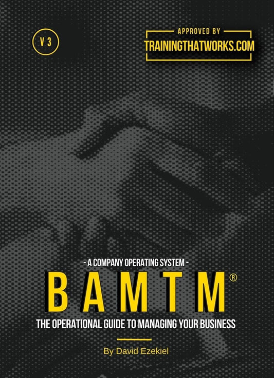 BAMTM The Operational Guide to Managing Your Business