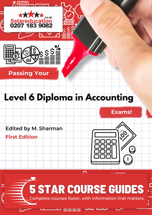 Passing Your Level 6 Diploma in Accounting Exams