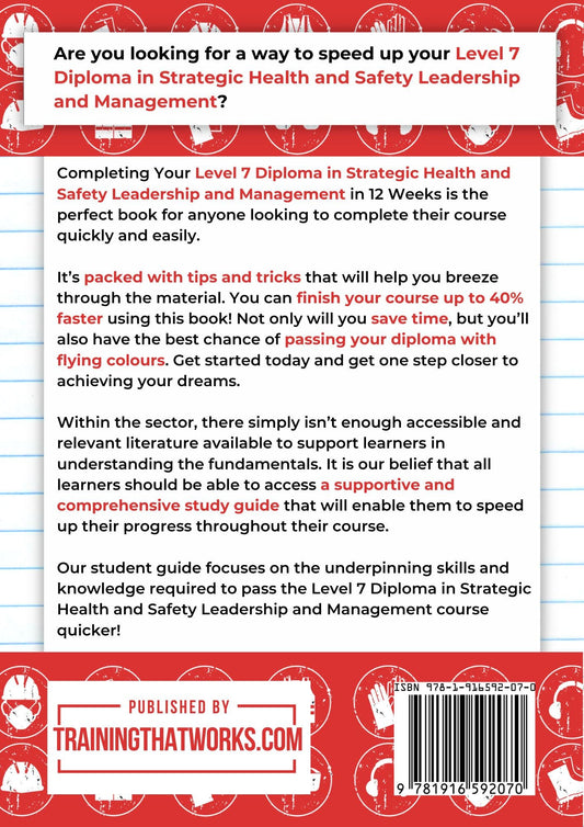 Completing Your Level 7 Diploma in Strategic Health and Safety Leadership and Management in 12 Weeks